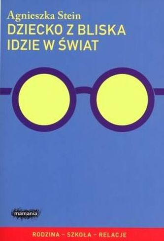 Dziecko z bliska idzie w świat