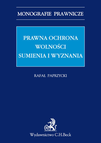 Prawna ochrona wolności sumienia i wyznania