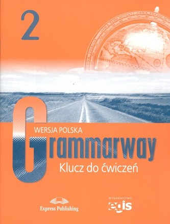 Grammarway 2 Klucz do ćwiczeń Wersja polska