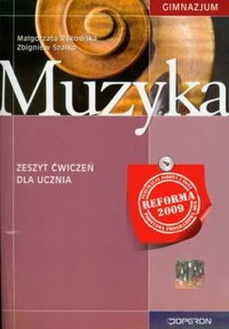 Muzyka. Gimnazjum. Zeszyt ćwiczeń
