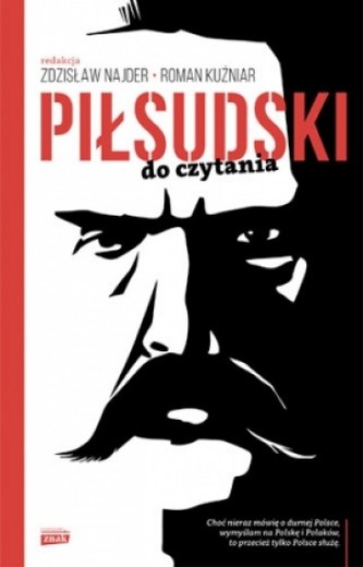 Piłsudski do czytania Piłsudski do czytania