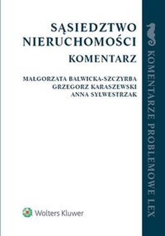 Sąsiedztwo nieruchomości Komentarz