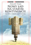 Nowy ład na starym kontynencie
