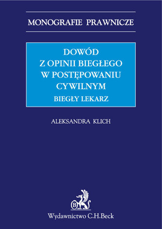 Dowód z opinii biegłego w postępowaniu cywilnym