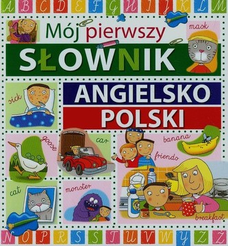 Mój pierwszy słownik angielsko-polski