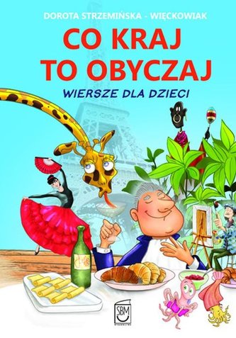Co kraj, to obyczaj