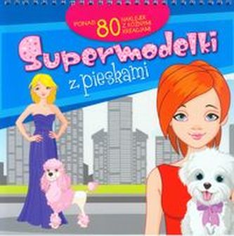 Supermodelki z pieskami