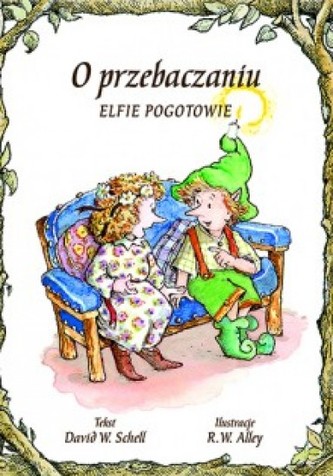 O przebaczaniu. Elfie pogotowie