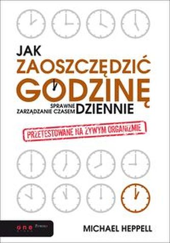 Jak zaoszczędzić godzinę dziennie