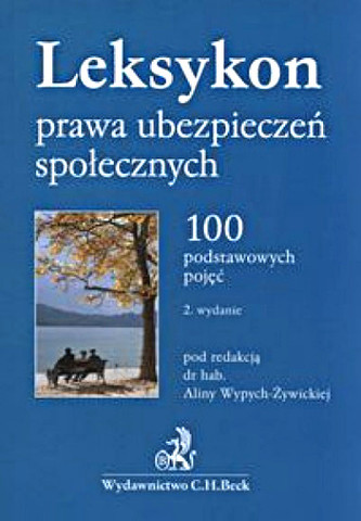 Leksykon prawa ubezpieczeń społecznych. Wyd 2