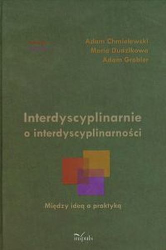 Interdyscyplinarnie o interdyscyplinarności