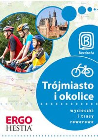 Trójmiasto i okolice Wycieczki i trasy rowerowe Trójmiasto i okolice Wycieczki i trasy rowerowe