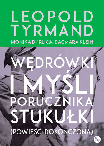 Wędrówki i myśli porucznika Stukułki