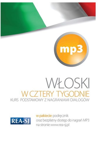 Włoski w 4 tygodnie. kurs podstawowy + MP3