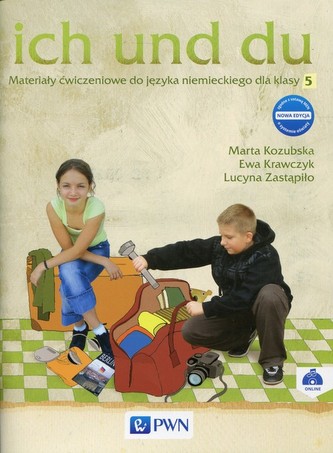 Ich und du. Klasa 5, Szkoła podst. Język niemiecki. Materiały ćwiczeniowe