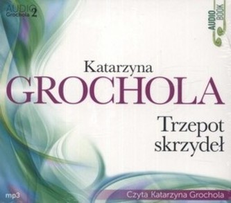 Trzepot skrzydeł.  Audiobook