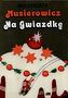 Musierowicz na Gwiazdkę
