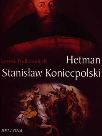 Hetman Stanisław Koniecpolski