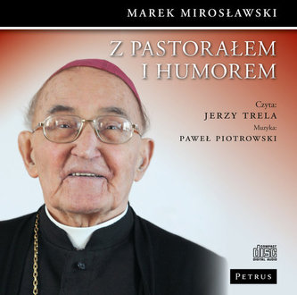 Z pastorałem i humorem Z pastorałem i humorem
