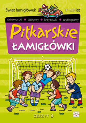 Piłkarskie łamigłówki 3 Piłkarskie łamigłówki 3