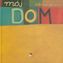 Mój dom
