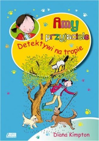 Amy i przyjaciele. Detektywi na tropie