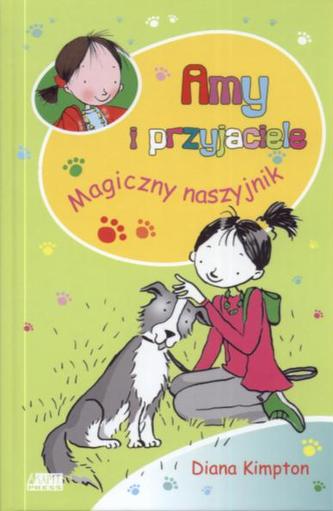 Amy i przyjaciele. Magiczny naszyjnik