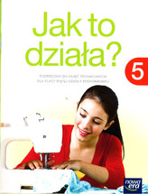 Jak to działa? Klasa 5 Szk.podst. Technika.  Podręcznik