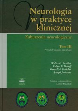 Neurologia w praktyce klinicznej Tom 3