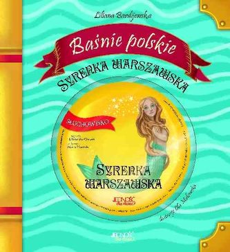 Baśnie polskie. Syrenka warszawska