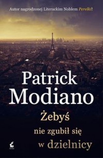 Żebyś nie zgubił się w dzielnicy Żebyś nie zgubił się w dzielnicy