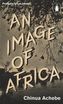 An Image of Africa/ The Trouble with Nigeria
