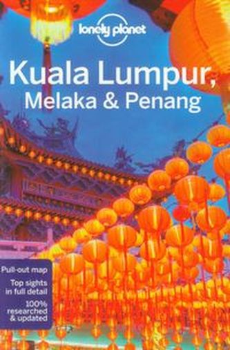 Lonely Planet Kuala Lumpur, Melaka & Penang Przewodnik Lonely Planet Kuala Lumpur, Melaka & Penang Przewodnik
