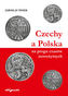 Czechy a Polska na progu czasów nowożytnych