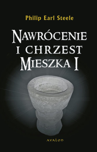 Nawrócenie i chrzest Mieszka I