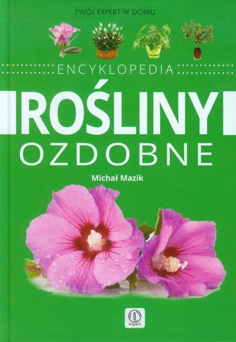 Rośliny ozdobne Encyklopedia Rośliny ozdobne Encyklopedia