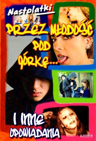 Przez młodość po górkę