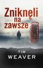 Zniknęli na zawsze