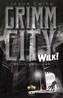 Grimm City. Wilk