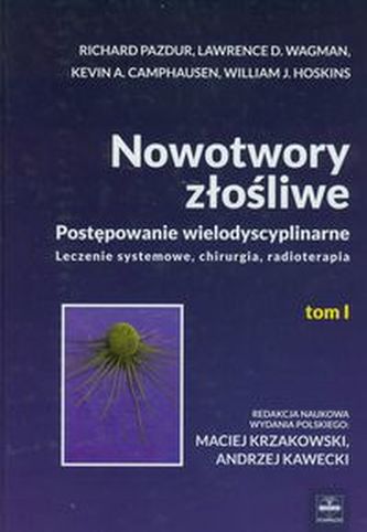 Nowotwory złośliwe Tom 1