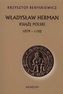 Władysław Herman Książę Polski 1079 - 1102