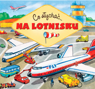 Co słychać - Na lotnisku