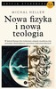 Nowa fizyka i nowa teologia