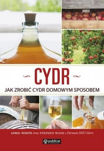 Cydr. Jak zrobić cydr domowym sposobem