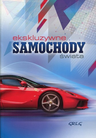 Ekskluzywne samochody świata