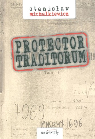 Protector traditorum Protector traditorum