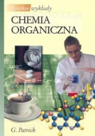 KRÓTKIE WYKŁADY CHEMIA ORGANICZNA