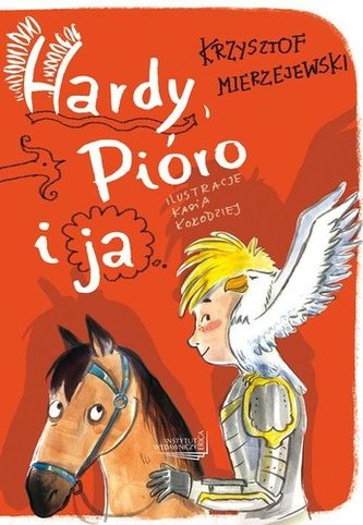 Hardy, Pióro i ja