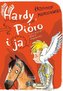 Hardy, Pióro i ja