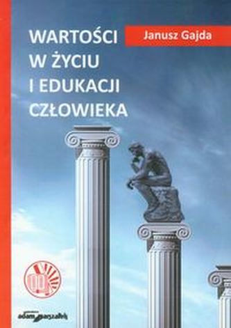 Wartości w życiu i edukacji człowieka